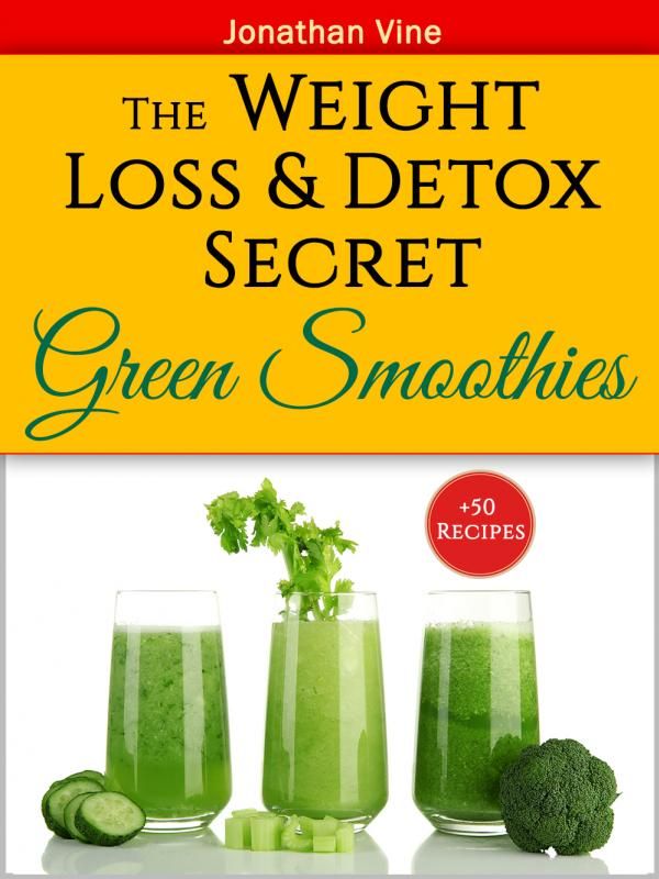 Green Smoothies: The Weight Loss & Detox Secret