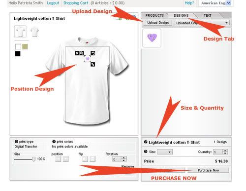 image upload design. 4 - Position your design, check color, size and quantity are correct.
