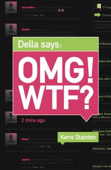 Della Says OMG! WTF? by Keris Stainton