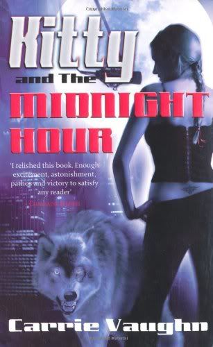 Kitty and the Midnight Hour by Carrie Vaughn