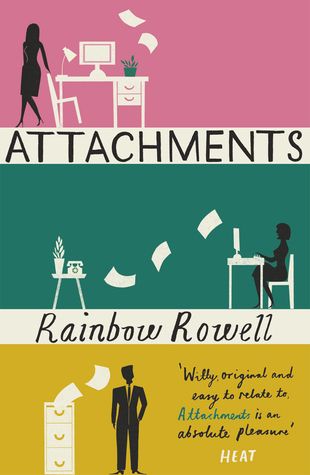 Attachments by Rainbow Rowell