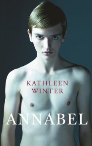 Annabel by Kathleen Winter