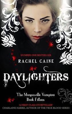 Daylighters by Rachel Caine