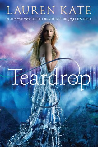 Teardrop by Lauren Kate