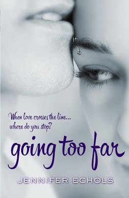 Going Too Far by Jennifer Echols