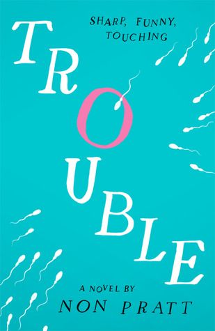 Trouble by Non Pratt