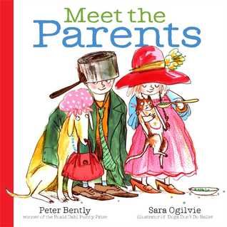 Meet the Parents by Paul Bently and Sara Ogilvie
