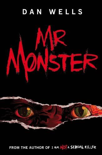 Mr Monster by Dan Wells