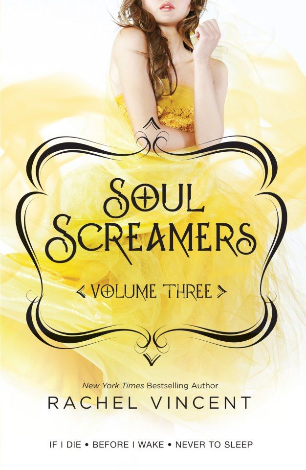 Soul Screamers omnibus three by Rachel Vincent