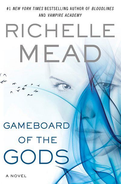 Gameboard of the Gods by Richelle Mead