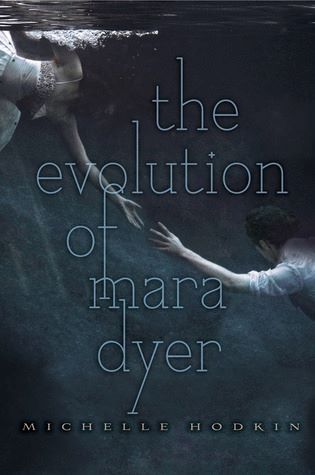 the evolution by mara dyer by michelle hodkin