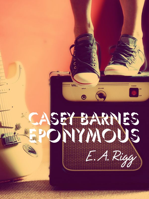 casey barnes eponymous by e.a. rigg