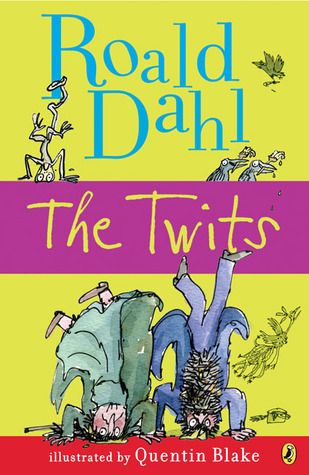 The Twits by Roald Dahl