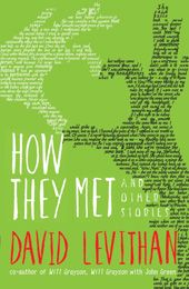 How They Met by David Levithan