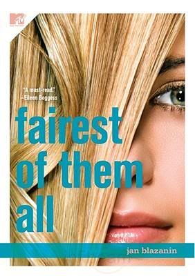 Fairest of Them All by Jan Blazanin