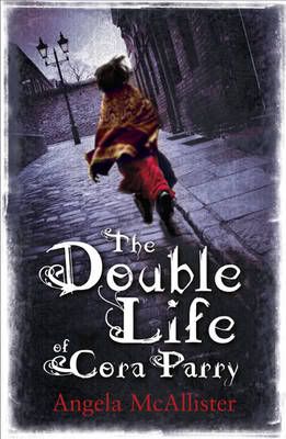 the double life of cora parry by angela mcallister