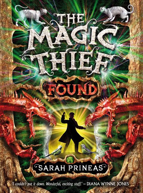 The Magic Thief: Found by Sarah Prineas