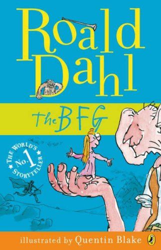 The BFG by Roald Dahl