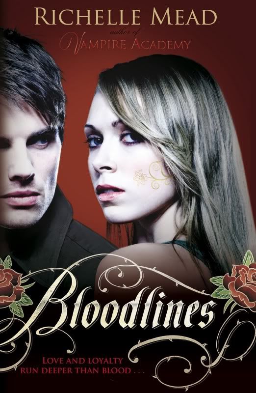 Bloodlines by Richelle Mead