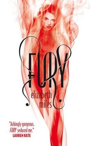 Fury by Elizabeth Miles