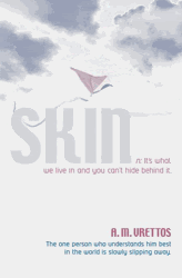 Skin by A.M. Vrettos