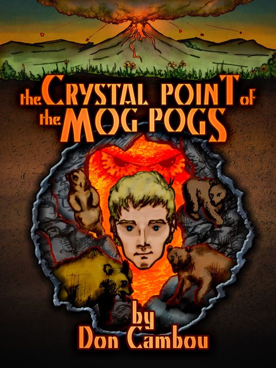 The Crystal Point of the Mog Pogs by Don Cambou