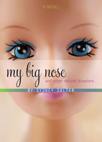my big nose and other natural disasters by sydney salter