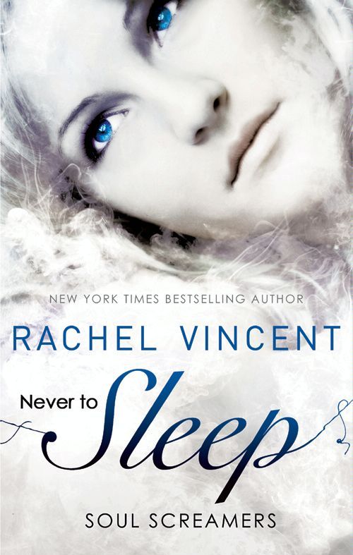 Never to Sleep by Rachel Vincent
