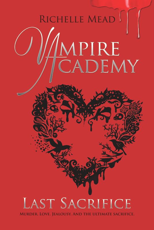 Vampire Academy: Last Sacrifice? - Yahoo! Answers