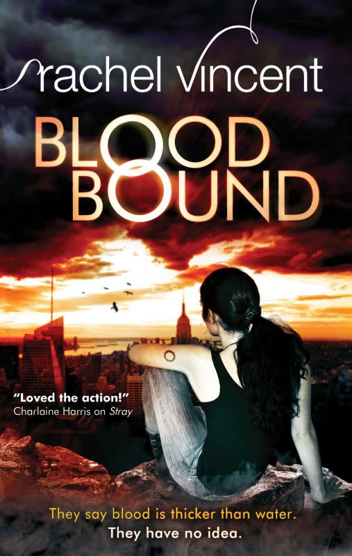 Blood Bound by Rachel Vincent!