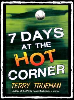 7 Days at the Hot Corner by Terry Tureman