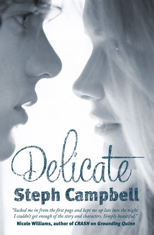Delicate by Steph Campbell