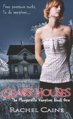 Glass Houses by Rachel Caine