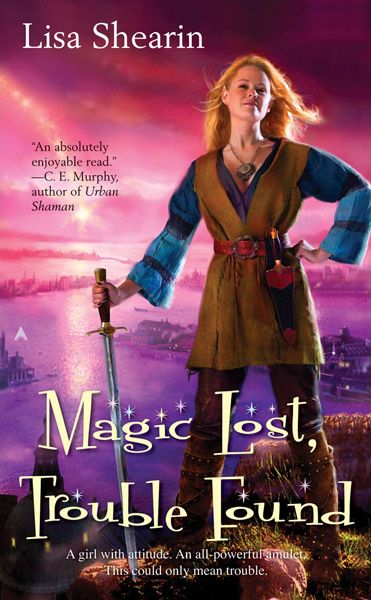 Magic Lost, Trouble Found by Lisa Shearin