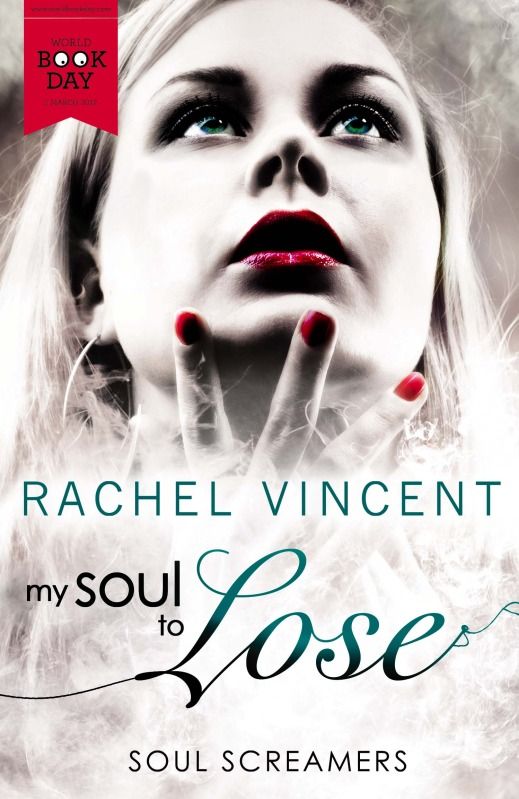 My Soul to Lose by Rachel Vincent
