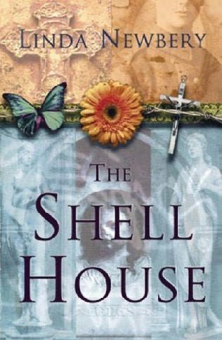 The Shell House by Linda Newberry