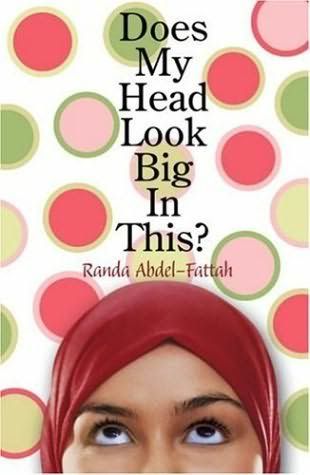 Does My Head Look Big in This? by Randa Abdel-Fattah