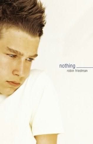 Nothing by Robin Friedman