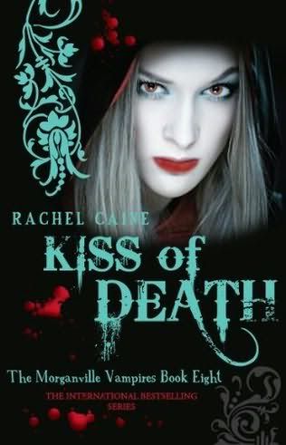 Kiss of Death by Rachel Caine