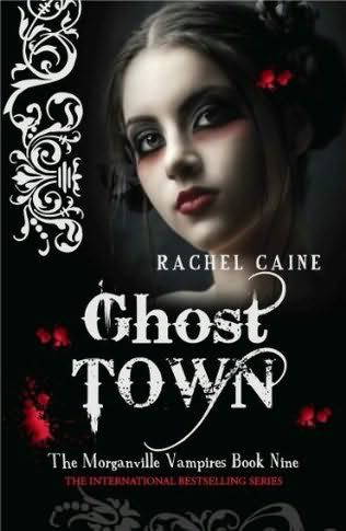 Ghost Town by Rachel Caine