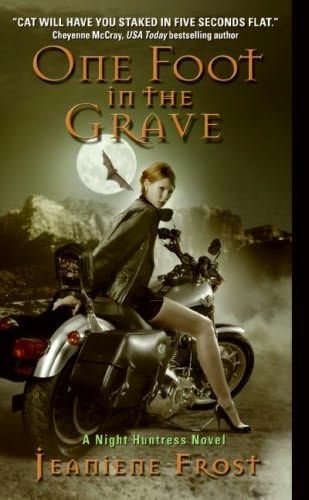 One Foot in the Grave by Jeaniene Frost