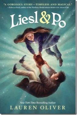 Liesl & Po by Lauren Oliver US Paperback
