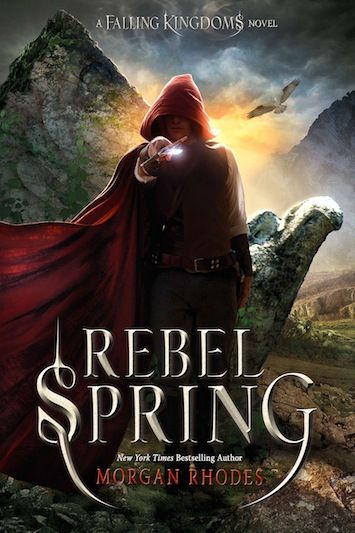 Rebel Spring by Morgan Rhodes