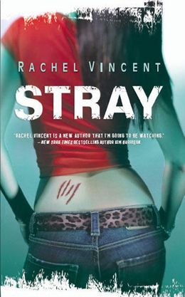 Stray by Rachel Vincent