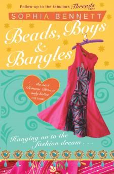 Beads, Boys & Bangles by Sophia Bennett
