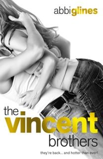 The Vincent Brothers by Abbi Glines