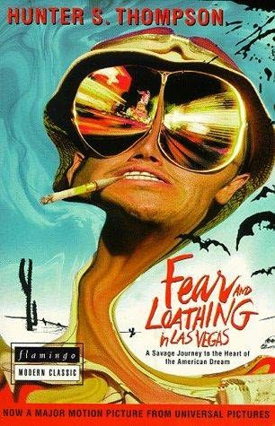 Fear and Loathing in Las Vegas by Hunter Thompson