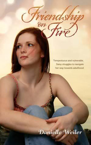 Friendship on Fire by Danielle Weiler