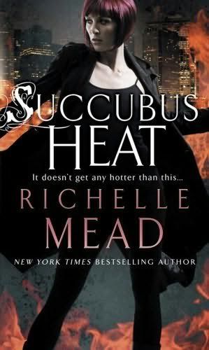 Succubus Heat bu Richelle Mead