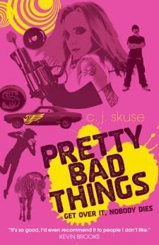 Pretty Bad Things by C. J. Skuse